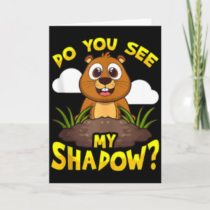Grappige Groundhog Day Zie je mijn schaduw_ Pa Met Kaart
