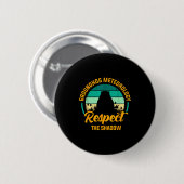 Grappige Groundhog Meteorologie Respecteer De Scha Ronde Button 5,7 Cm (Voorkant /achterkant)