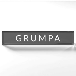 Grappige Grumpa Nieuwigheid voor Chagrijnige Opa G Naambordje