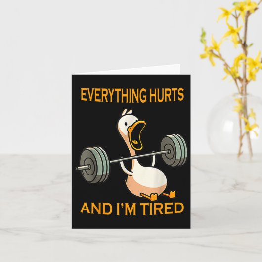 Grappige Gym Duck citeren alles doet pijn en ik be Kaart (Gele Bloem)