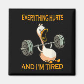 Grappige Gym Duck citeren alles doet pijn en ik be Magneet (Voorkant)