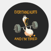 Grappige Gym Duck citeren alles doet pijn en ik be Ronde Sticker (Voorkant)