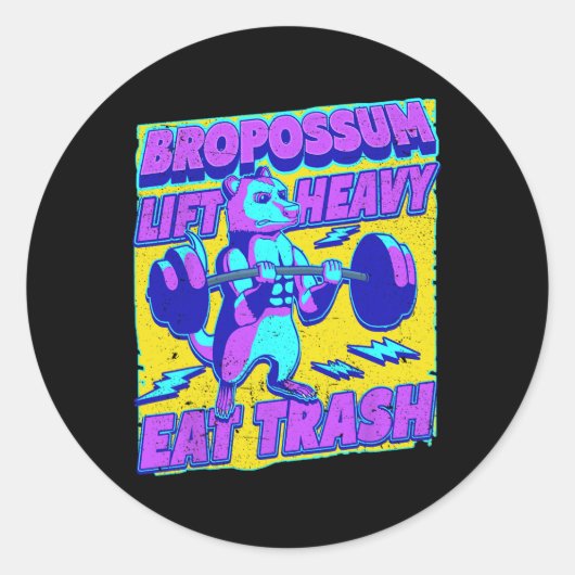 Grappige Gym Lift Heavy Eat Trash Gewichtheffen Op Ronde Sticker (Voorkant)