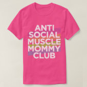 Grappige Gym Pomp Gewichtheffen Anti Sociale Spier T-shirt (Design voorkant)