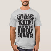 Grappige Gym Quote - Diddly Squats T-shirt (Voorkant)