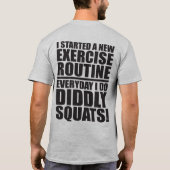 Grappige Gym Quote - Diddly Squats T-shirt (Achterkant)