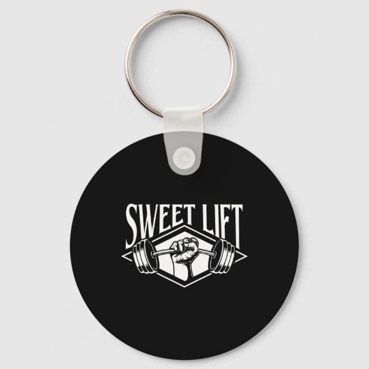 Grappige Gym Shirten Sweet Lift - Workout Gym Weig Sleutelhanger (Voorkant)