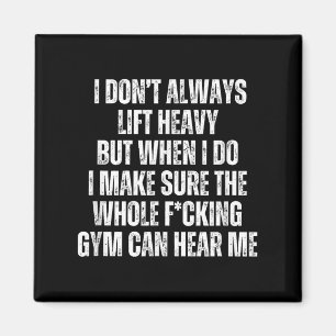 Grappige Gym Top Luid Lifter Quote- Ik lieg niet a Magneet