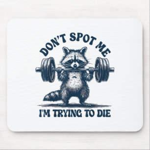 Grappige Gym Wasbeer Plaag Me Niet Ik Probeer Te S Muismat
