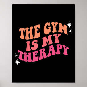 Grappige Gym Workout Motivatie Dit is mijn therapi Poster