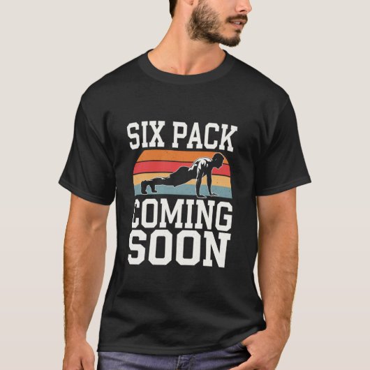 Grappige gymliefhebber Grappige Six Pack Quotes Si T-shirt (Voorkant)