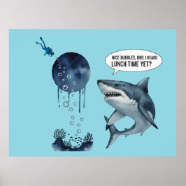 Grappige haai duiker lunchtijd mooie bubbels bro poster