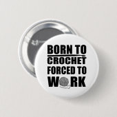 grappige haakcitaten ronde button 5,7 cm (Voorkant /achterkant)