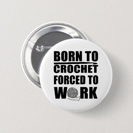 grappige haakcitaten ronde button 5,7 cm (Voorkant /achterkant)