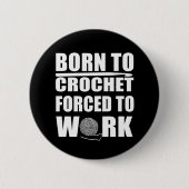 Grappige haaksters citaat gehaakte gift ronde button 5,7 cm (Voorkant)