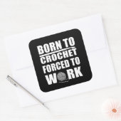 Grappige haaksters citaat gehaakte gift vierkante sticker (Envelop)