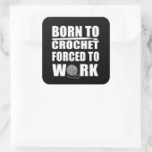 Grappige haaksters citaat gehaakte gift vierkante sticker (Tas)