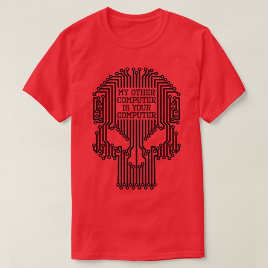 Grappige hacker Mijn andere computer is uw compute T-shirt (Design voorkant)