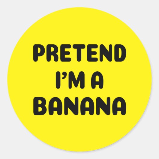 Grappige Halloween - Doe alsof ik een banaan ben Ronde Sticker (Voorkant)