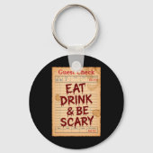 Grappige Halloween Gast Check Eet Drink en wees en Sleutelhanger (Voorkant)
