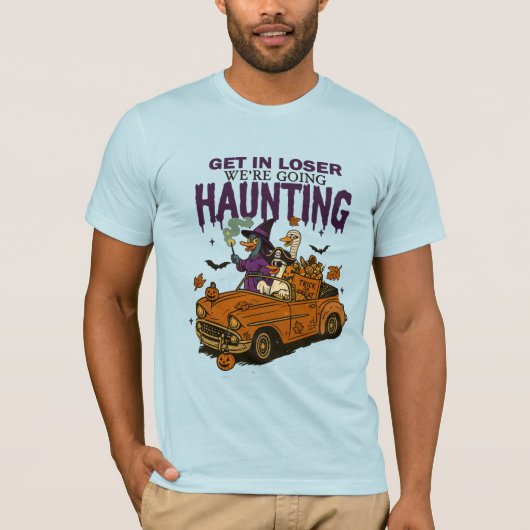 Grappige Halloween - Get in Loser We gaan spookach T-shirt (Voorkant)