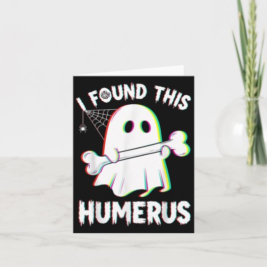 Grappige Halloween Ghost Skeleton Bone Humerus Kaart (Voorkant)