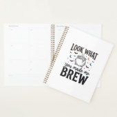 Grappige Halloween Heks Quote Kijk Wat Je Me Heeft Planner (Display)