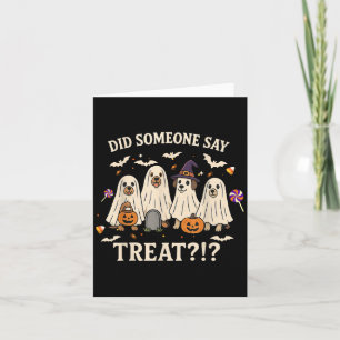 Grappige Halloween Honden Heeft Iemand Behandeling Kaart