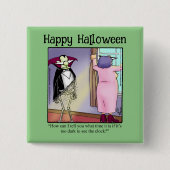 Grappige Halloween Humor Button (Voorkant)