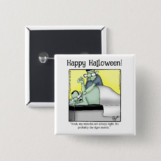 Grappige Halloween Humor Button geschenken / gunst (Voorkant /achterkant)