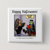 Grappige Halloween Humor Button geschenken / gunst (Voorkant)