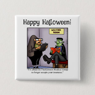 Grappige Halloween Humor Button geschenken / gunst
