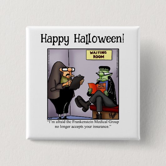 Grappige Halloween Humor Button geschenken / gunst (Voorkant)