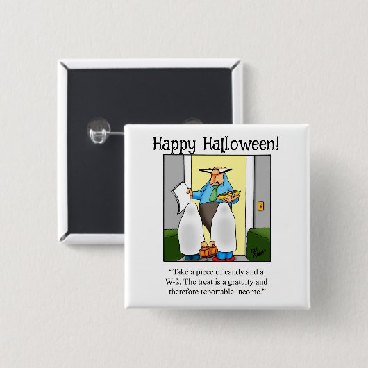 Grappige Halloween Humor Button geschenken / gunst (Voorkant /achterkant)
