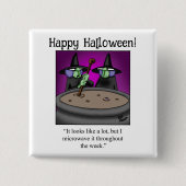 Grappige Halloween Humor Button geschenken / gunst (Voorkant)