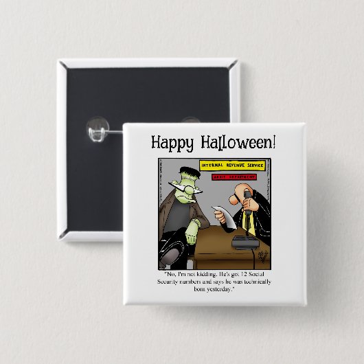 Grappige Halloween Humor Button geschenken / gunst (Voorkant /achterkant)