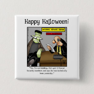Grappige Halloween Humor Button geschenken / gunst