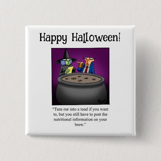 Grappige Halloween Humor Button geschenken / gunst (Voorkant)