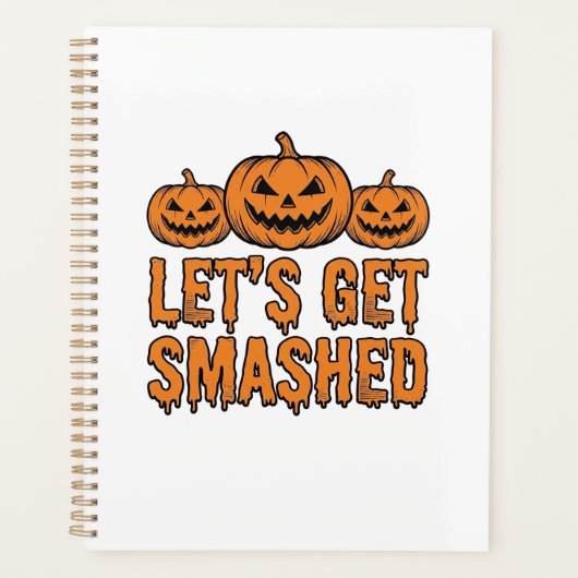 Grappige Halloween Laten we de Pompoen Vermorzelen Planner (Voorkant)