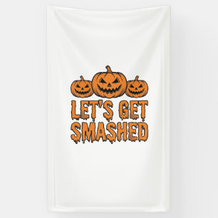 Grappige Halloween Laten we de Pompoen Vermorzelen Spandoek