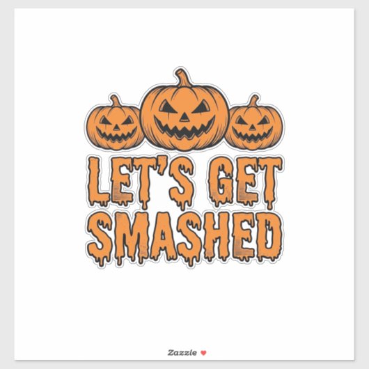 Grappige Halloween Laten we Pumpkin Smashen Sticker (Vel)