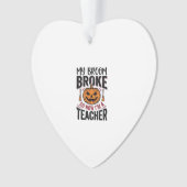 Grappige Halloween Leraar Bezem Gebroken Vector De Ornament (voorkant)