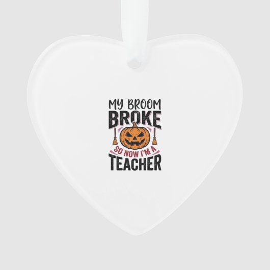Grappige Halloween Leraar Bezem Gebroken Vector De Ornament (voorkant)