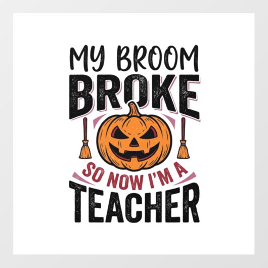 Grappige Halloween Leraar Bezem Gebroken Vector De Raamsticker (Vel)