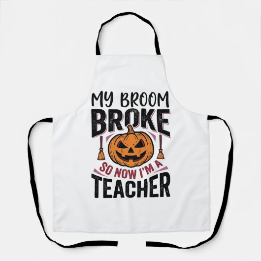 Grappige Halloween Leraar Bezem Gebroken Vector De Schort (Voorkant)