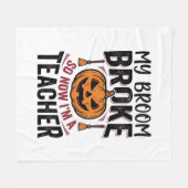 Grappige Halloween Leraar Bezem Gebroken Vector On Fleece Deken (Voorkant (Horizontaal))