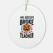 Grappige Halloween Leraar Bezem Gebroken Vector On Keramisch Ornament (Links)