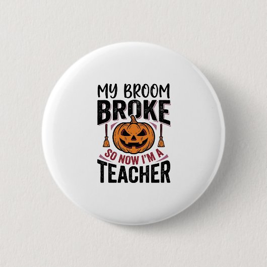 Grappige Halloween Leraar Bezem Gebroken Vector On Ronde Button 5,7 Cm (Voorkant)