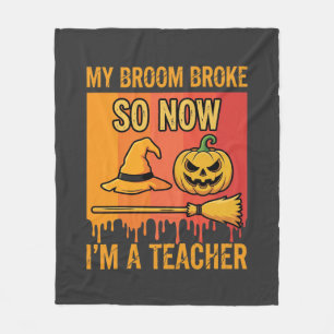 Grappige Halloween Leraar Mijn Bezem Brak Heks Ont Fleece Deken