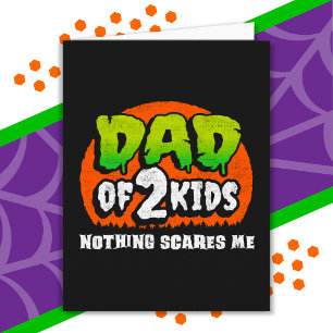 Grappige Halloween Niets Maakt Me Bang Papa van 2 Kaart